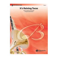         It's Raining Tacos - Parry Gripp / Arr. Patrick Roszell
    