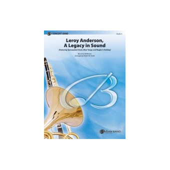 A Legacy In Sound - Leroy Anderson (concert band)