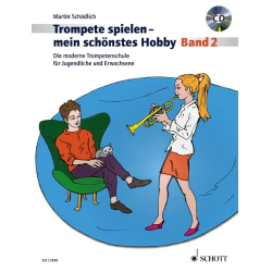         Trompete spielen mein schönstes Hobby Band 2 (+CD) - Martin Schädlich
    