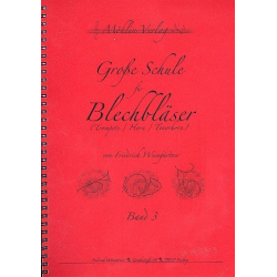         Große Schule für Blechbläser Band 3 - Friedrich Weingärtner
    