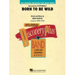         Born to be Wild - Mars Bonfire / Arr. Johnnie Vinson
    
